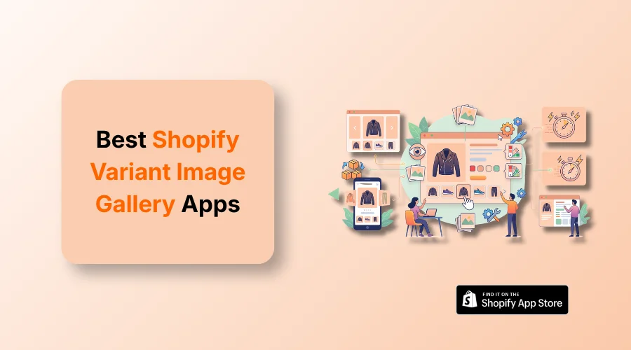Best Shopify Variant Image Gallery Apps in 2026