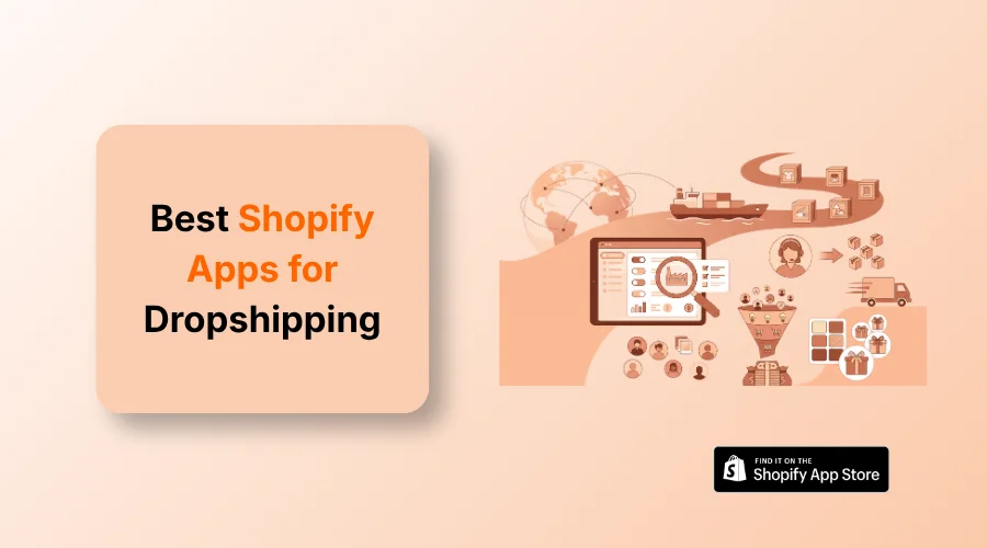 10 Best Shopify Apps for Dropshipping in 2026 (Free & Paid) 