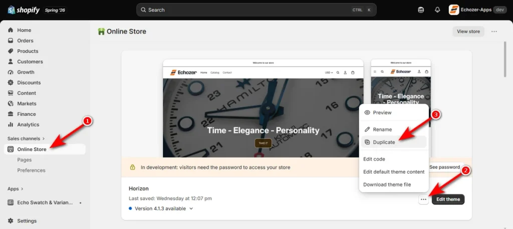 Click Online Store and Edit Theme and Then Hit Duplicate